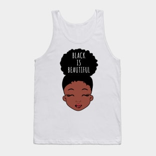 Black is Beautiful, African American Girl, Black Girl Magic Tank Top